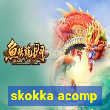 skokka acomp